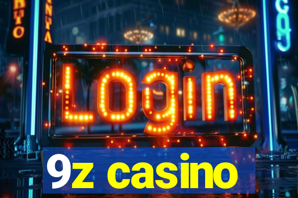 9z casino